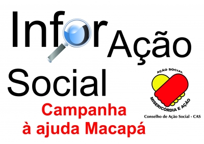 Infor Ação Social - Campanha à ajuda Macapá