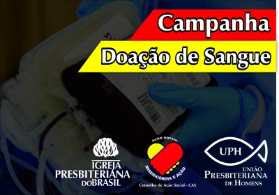 Campanha de Doação de Sangue da Federação de UPH do Presbitério Costa do Sol - PRCS